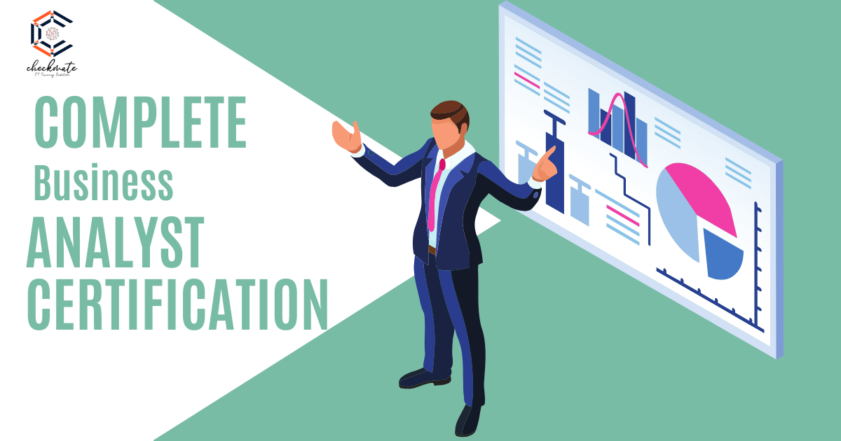 Get Complete Business Analyst Certification: Connecting Technology and Business 2025