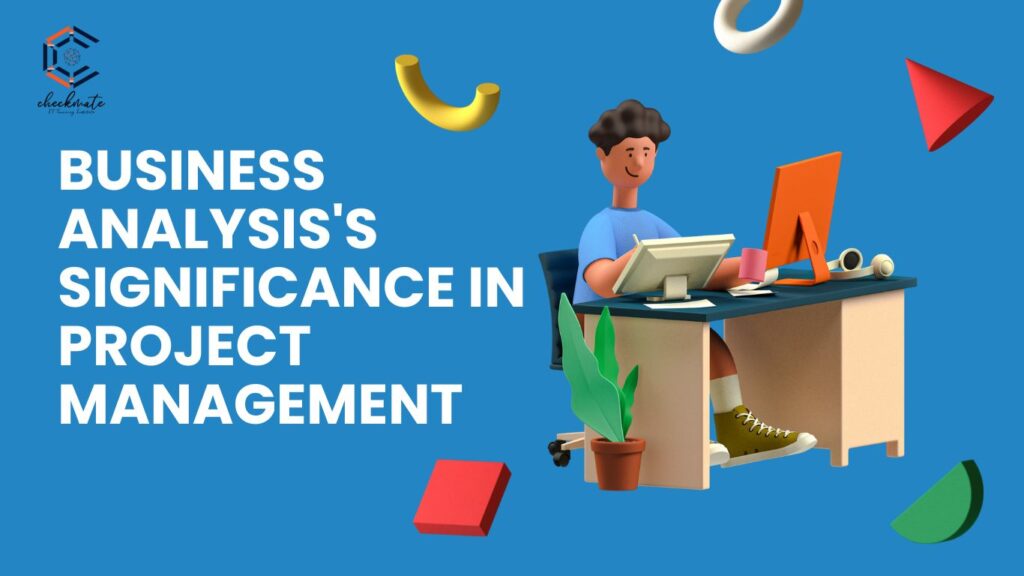 Business Analysis's Significance