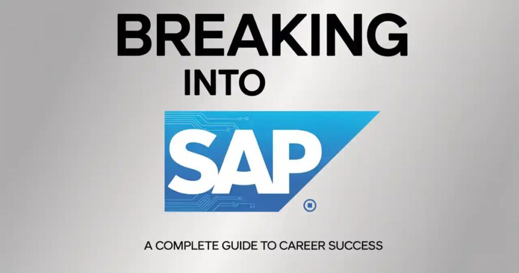Breaking Into SAP